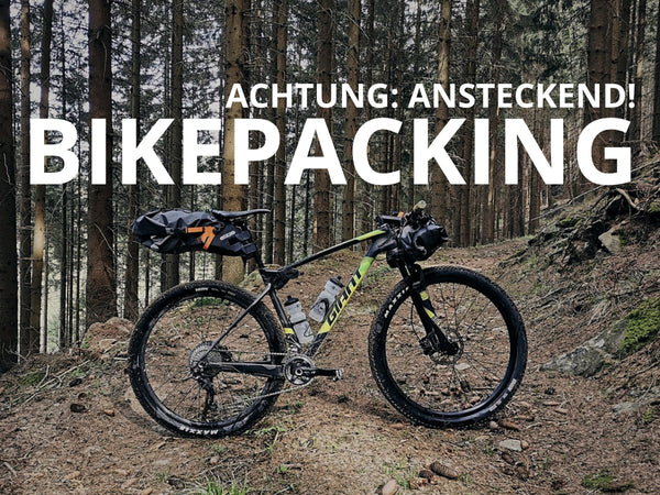Bikepacking - Was tun, wenn dich die Reiselust packt?